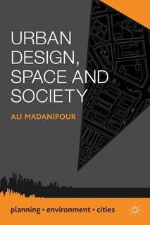 Front cover_Urban Design, Space and Society