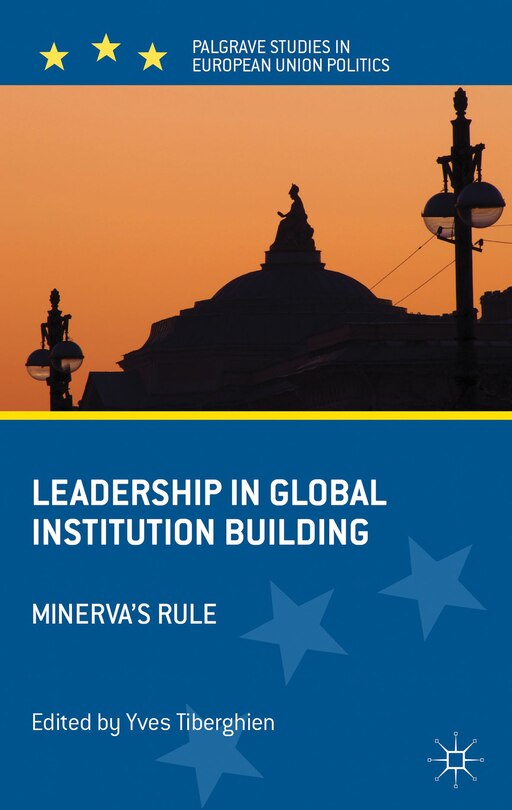 Front cover_Leadership in Global Institution Building