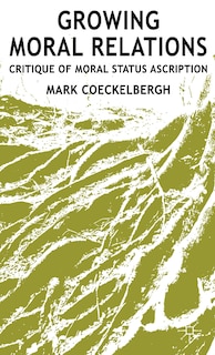 Front cover_Growing Moral Relations
