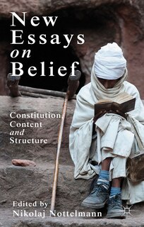 New Essays on Belief: Constitution, Content and Structure image number 0