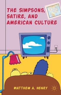 Front cover_The Simpsons, Satire, and American Culture