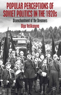 Front cover_Popular Perceptions of Soviet Politics in the 1920s