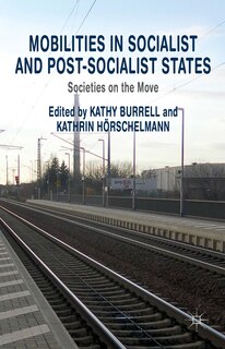 Front cover_Mobilities in Socialist and Post-Socialist States