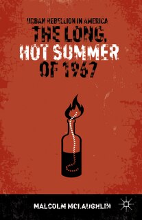 Front cover_The Long, Hot Summer of 1967