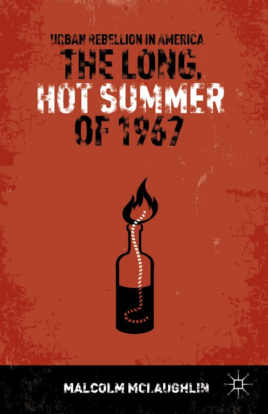 Front cover_The Long, Hot Summer of 1967