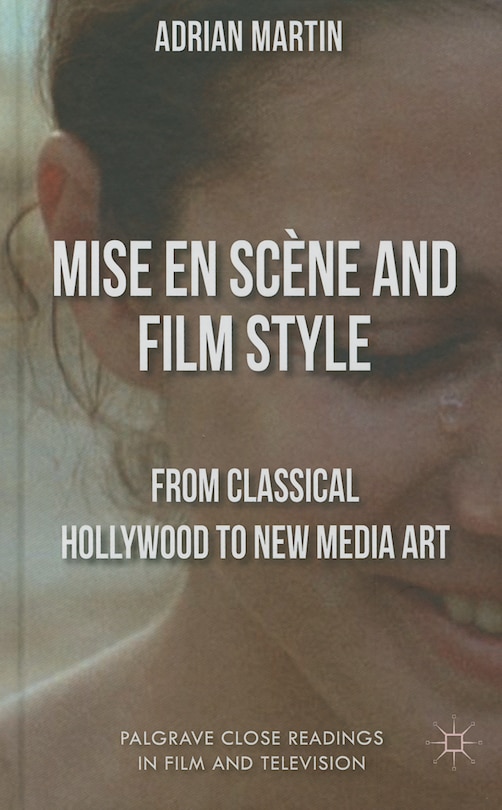 Front cover_Mise En Scene And Film Style