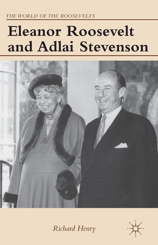 Couverture_Eleanor Roosevelt and Adlai Stevenson