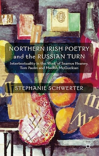 Couverture_Northern Irish Poetry and the Russian Turn