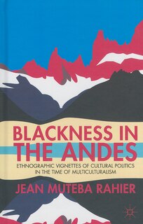 Couverture_Blackness in the Andes