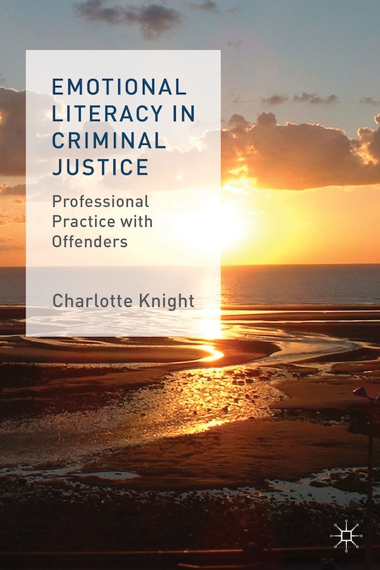 Front cover_Emotional Literacy In Criminal Justice