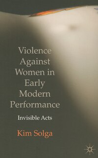 Couverture_Violence Against Women in Early Modern Performance