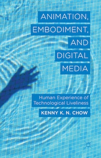 Couverture_Animation, Embodiment, and Digital Media