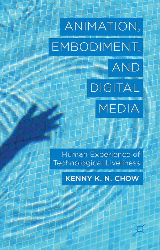 Couverture_Animation, Embodiment, and Digital Media