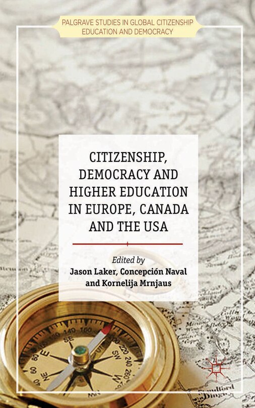 Front cover_Citizenship, Democracy and Higher Education in Europe, Canada and the USA
