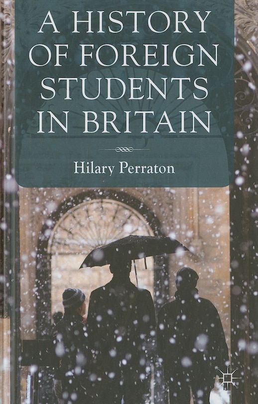 Front cover_A History of Foreign Students in Britain