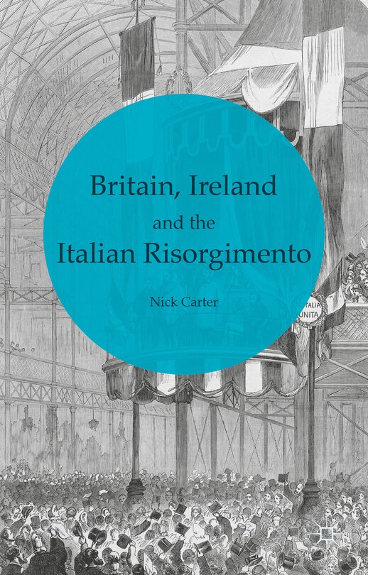 Couverture_Britain, Ireland and the Italian Risorgimento
