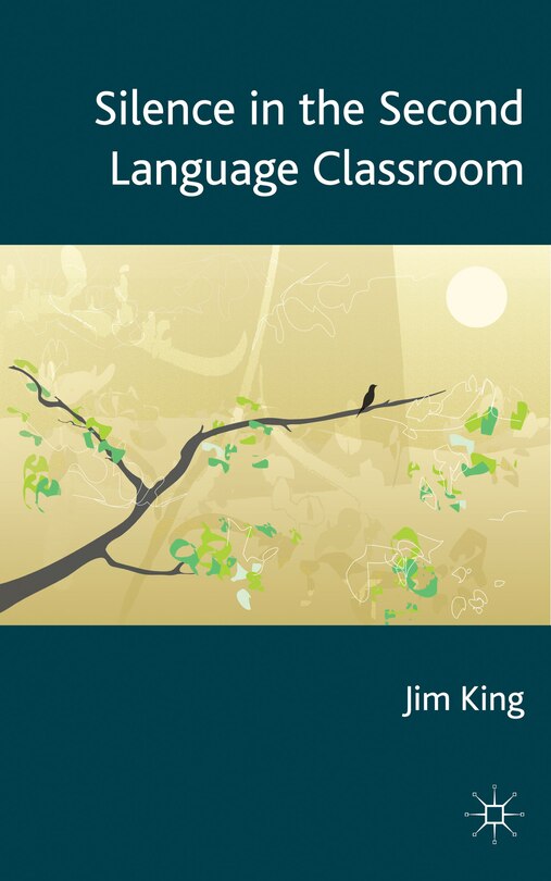 Couverture_Silence In The Second Language Classroom