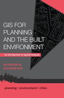 Front cover_Gis For Planning And The Built Environment