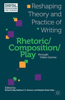 Couverture_Rhetoric/Composition/Play through Video Games