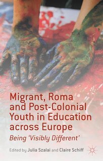 Front cover_Migrant, Roma and Post-Colonial Youth in Education across Europe