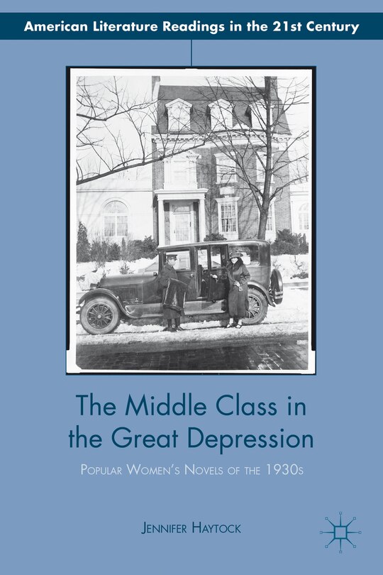 Front cover_The Middle Class in the Great Depression