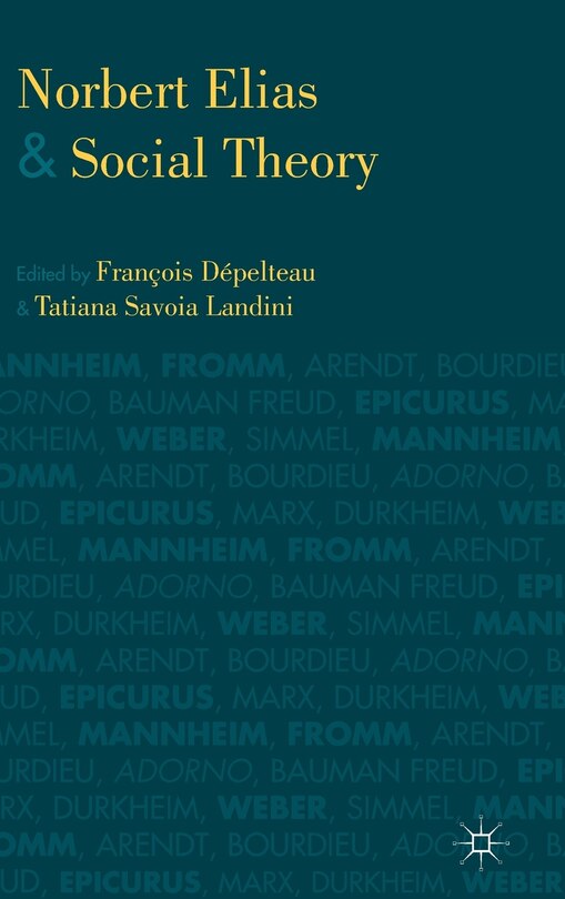 Front cover_Norbert Elias and Social Theory