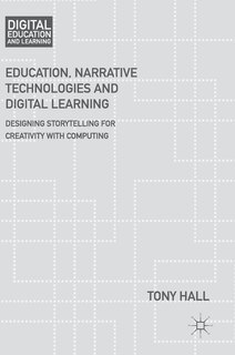 Front cover_Education, Narrative Technologies And Digital Learning