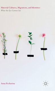 Couverture_Material Cultures, Migrations, And Identities