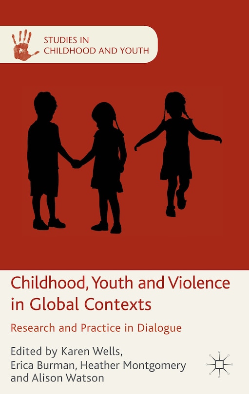 Front cover_Childhood, Youth and Violence in Global Contexts