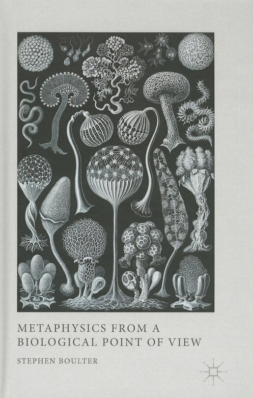 Couverture_Metaphysics from a Biological Point of View
