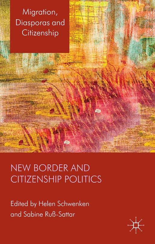 New Border and Citizenship Politics