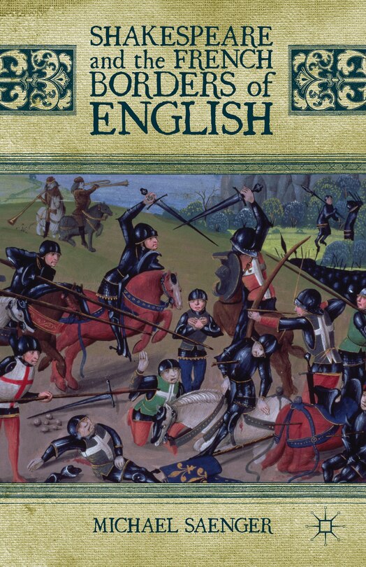 Front cover_Shakespeare and the French Borders of English