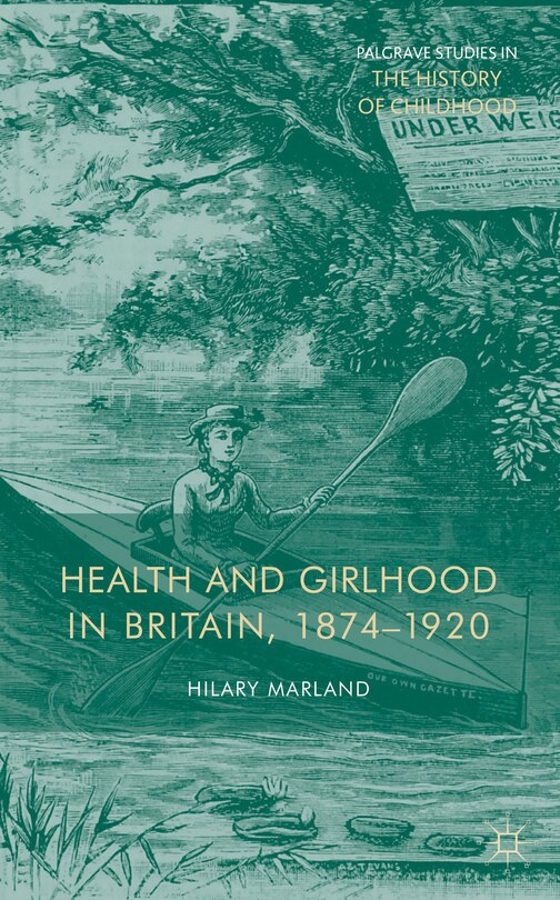 Couverture_Health and Girlhood in Britain, 1874-1920