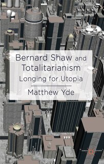 Couverture_Bernard Shaw and Totalitarianism