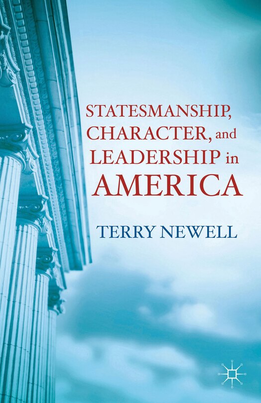 Front cover_Statesmanship, Character, and Leadership in America