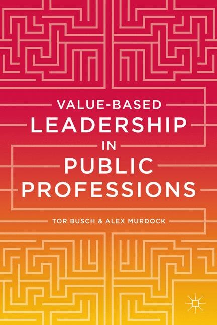 Value-based Leadership in Public Professions