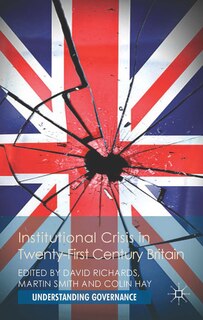 Couverture_Institutional Crisis in 21st Century Britain