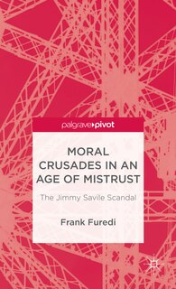 Couverture_Moral Crusades in an Age of Mistrust