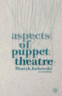 Front cover_Aspects of Puppet Theatre