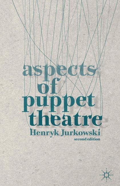Front cover_Aspects of Puppet Theatre