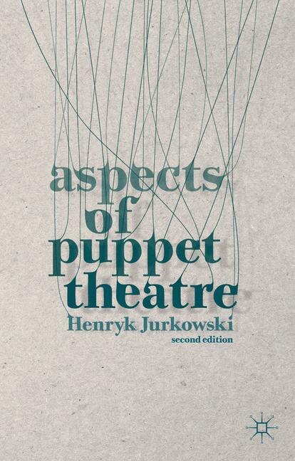Front cover_Aspects of Puppet Theatre