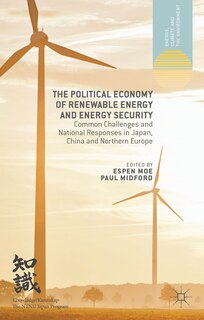 Front cover_The Political Economy of Renewable Energy and Energy Security