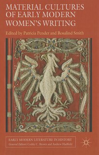 Couverture_Material Cultures of Early Modern Women's Writing