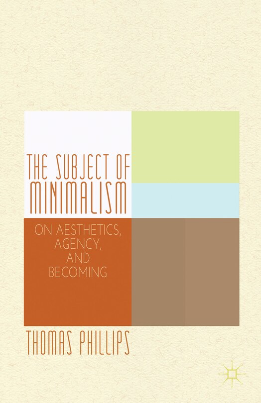Front cover_The Subject of Minimalism