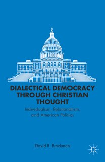 Front cover_Dialectical Democracy through Christian Thought