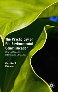 Front cover_The Psychology Of Pro-environmental Communication