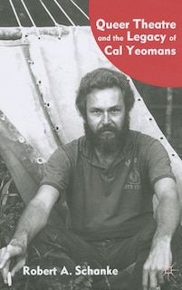 Couverture_Queer Theatre and the Legacy of Cal Yeomans