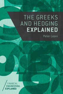 Front cover_The Greeks and Hedging Explained