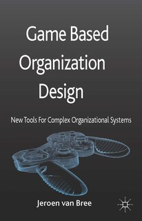 Couverture_Game Based Organization Design