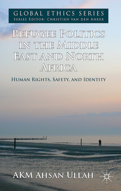 Front cover_Refugee Politics in the Middle East and North Africa
